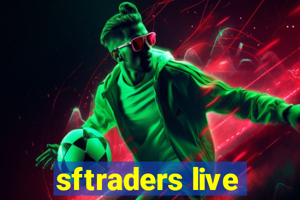 sftraders live