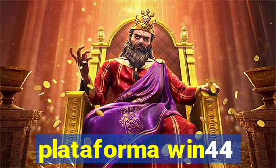 plataforma win44