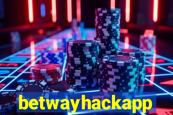 betwayhackapp