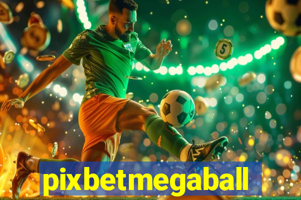 pixbetmegaball