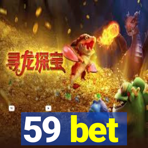 59 bet