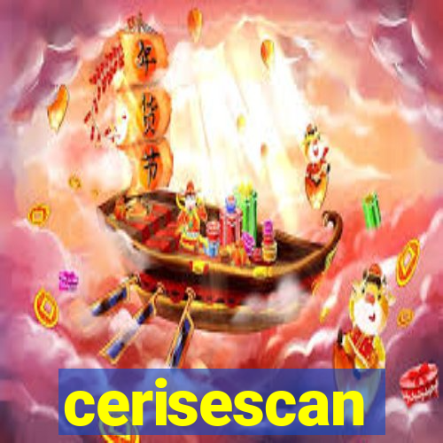 cerisescan