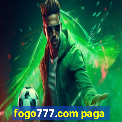 fogo777.com paga