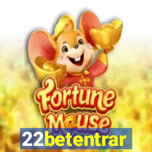 22betentrar