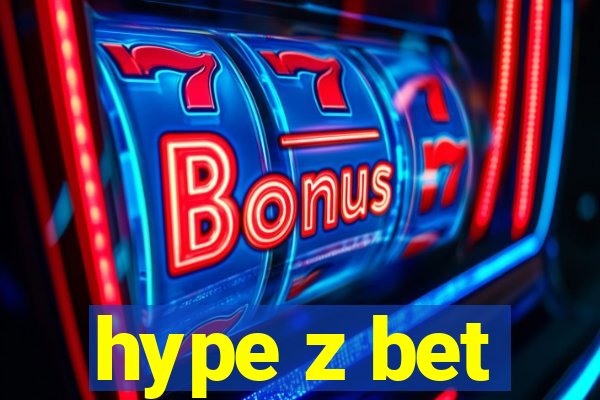 hype z bet