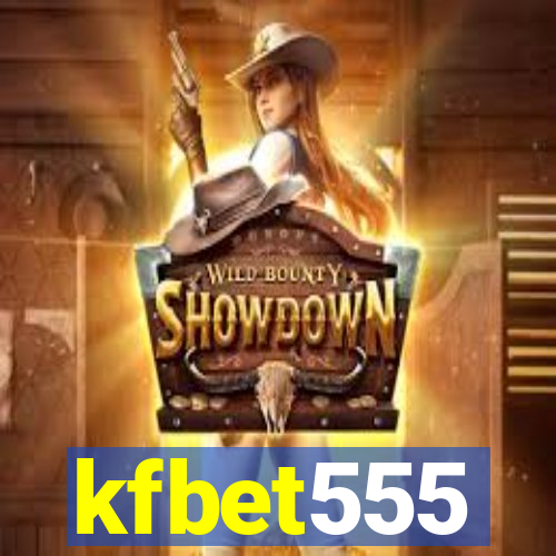 kfbet555