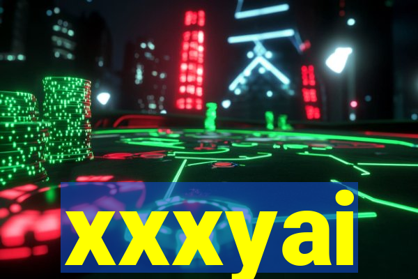 xxxyai