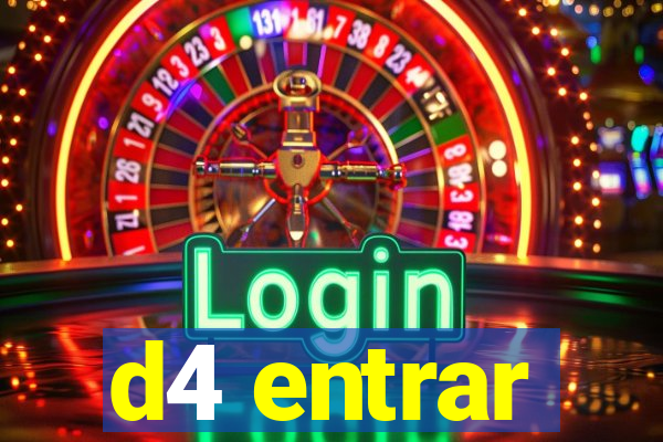 d4 entrar