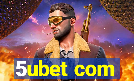 5ubet com