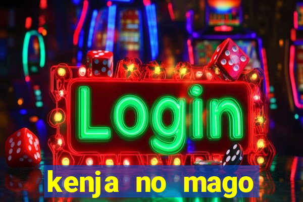 kenja no mago dublado 2 temporada