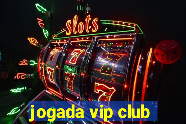 jogada vip club
