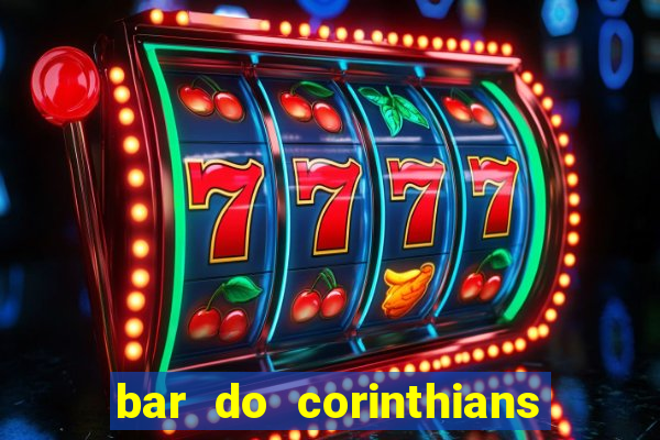 bar do corinthians em fortaleza