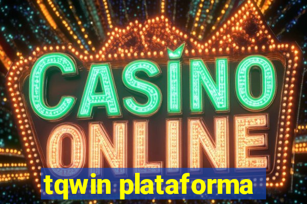 tqwin plataforma