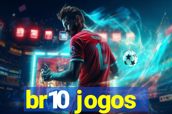 br10 jogos