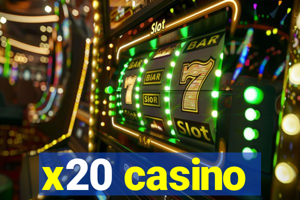 x20 casino