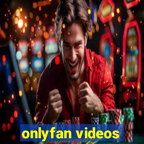onlyfan videos