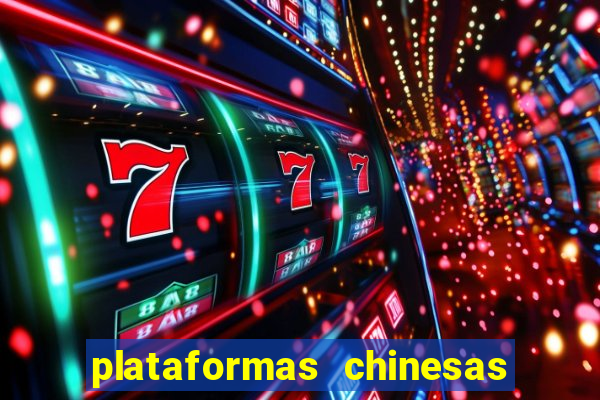 plataformas chinesas de apostas