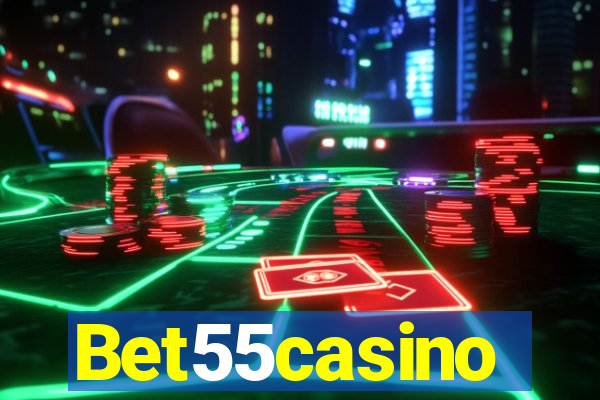 Bet55casino