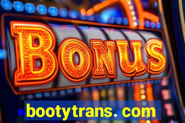 bootytrans. com