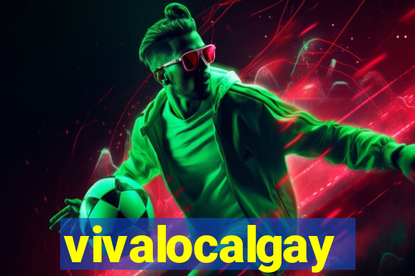 vivalocalgay