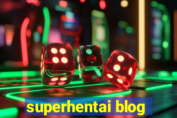 superhentai blog
