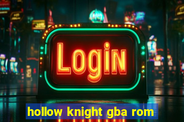 hollow knight gba rom