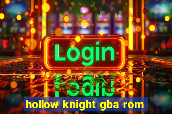 hollow knight gba rom