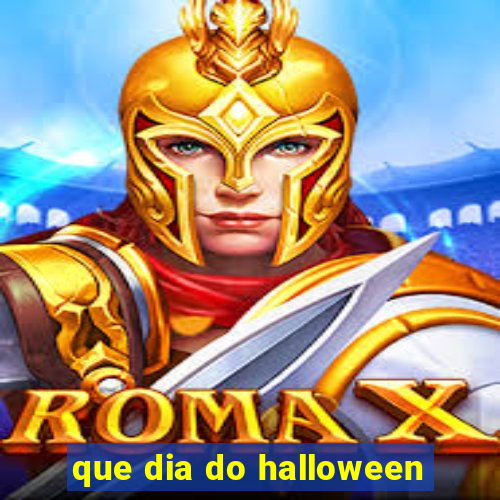 que dia do halloween