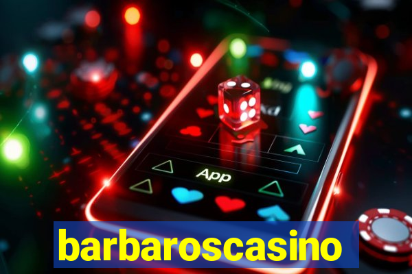 barbaroscasino