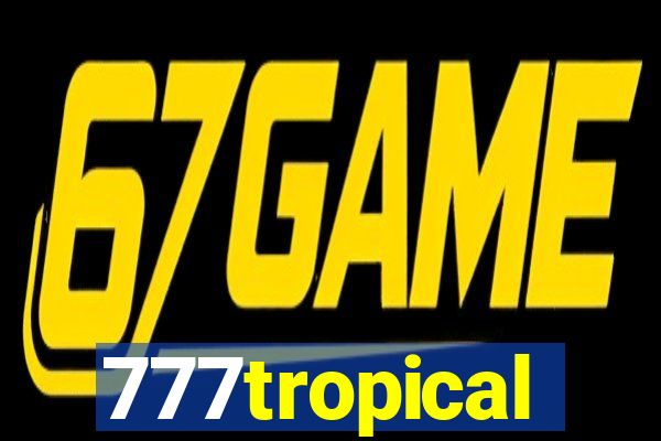 777tropical