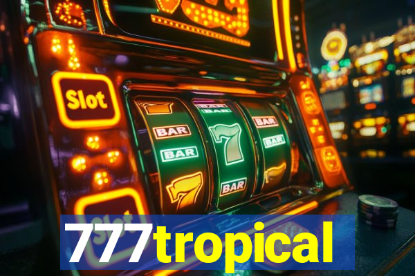 777tropical