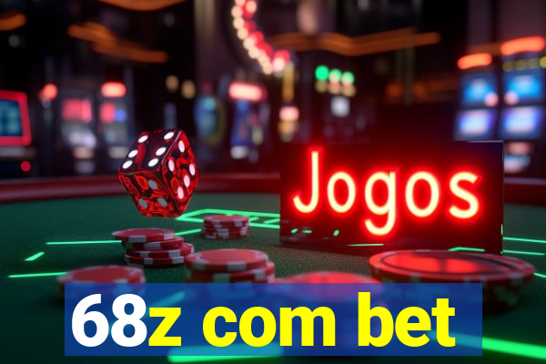 68z com bet