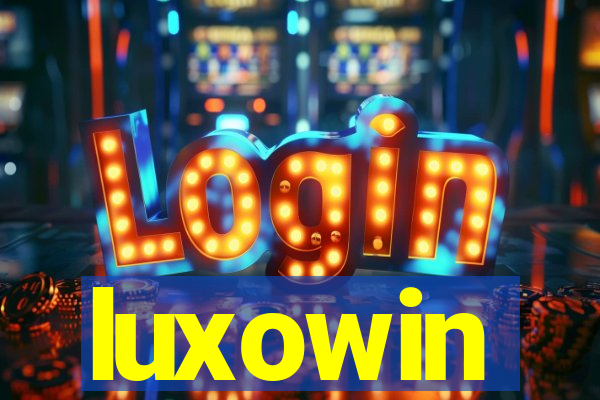 luxowin