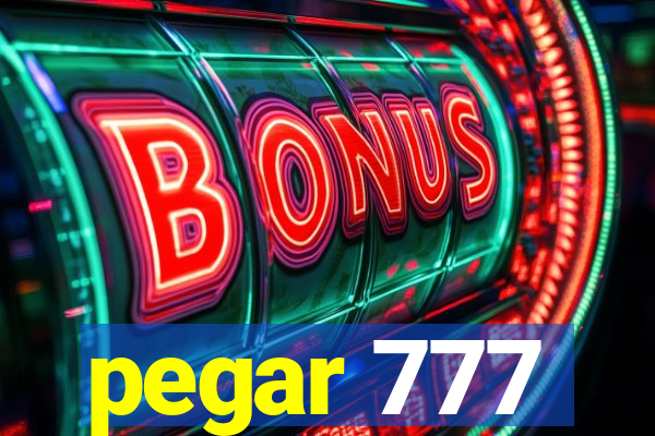 pegar 777