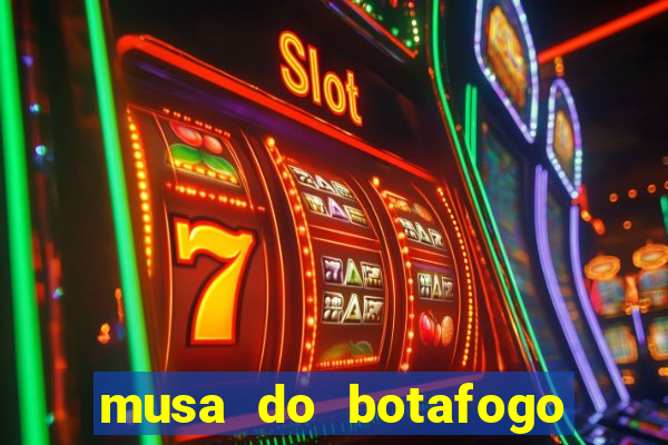 musa do botafogo carol marques