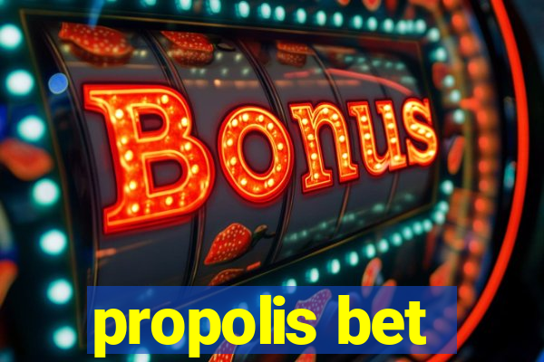 propolis bet
