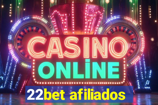 22bet afiliados