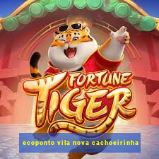 ecoponto vila nova cachoeirinha