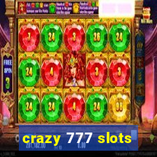 crazy 777 slots