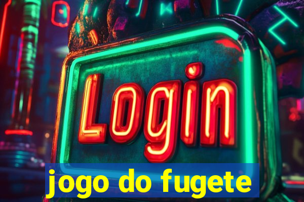 jogo do fugete
