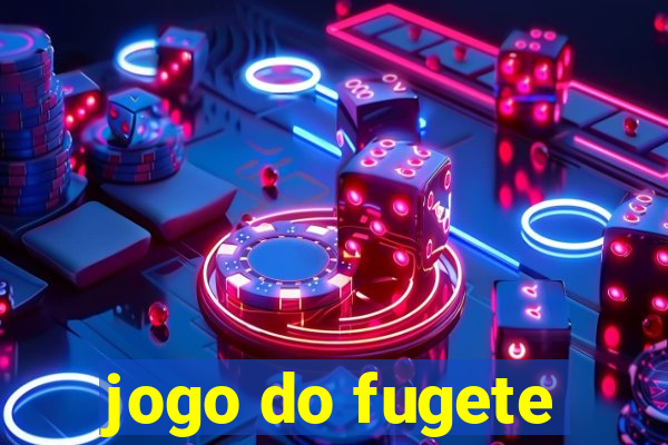 jogo do fugete