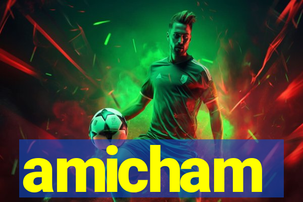 amicham