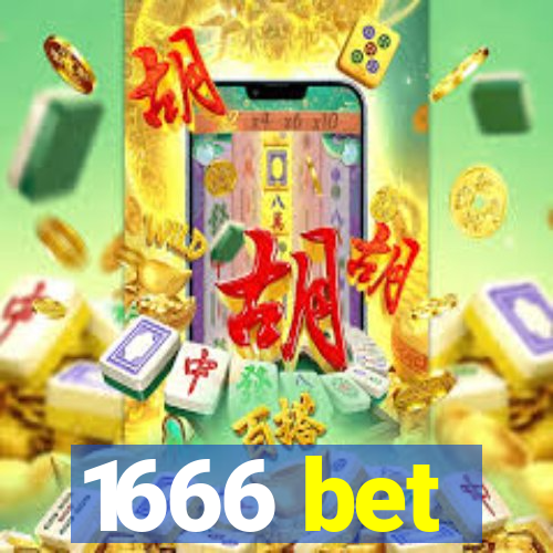 1666 bet