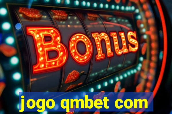 jogo qmbet com
