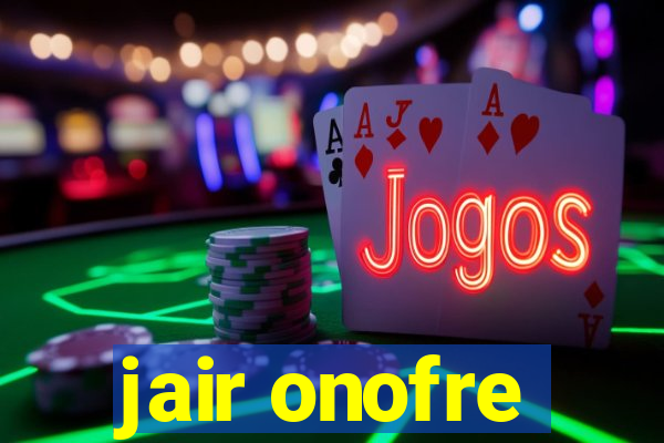 jair onofre