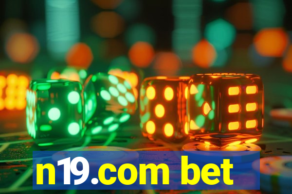 n19.com bet