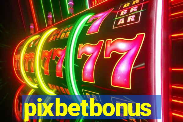 pixbetbonus