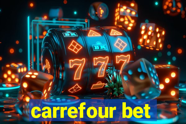carrefour bet