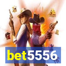 bet5556