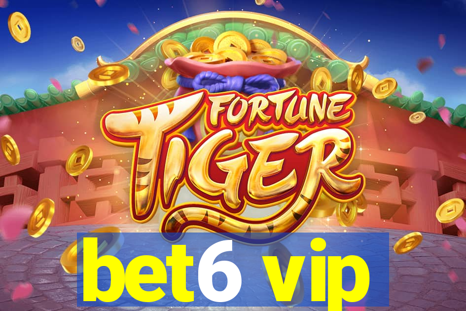 bet6 vip